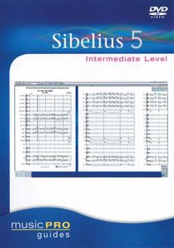 DVD Sibelius 5 Intermediate Level: Become a Sibelius 5 Power Use Book