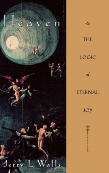 Hardcover Heaven: The Logic of Eternal Joy Book