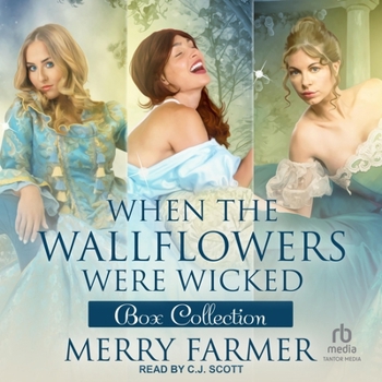 When the Wallflowers Were Wicked - Box Collection Two - Book  of the When the Wallflowers Were Wicked
