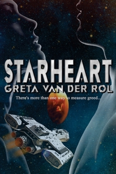 Starheart - Book #3 of the Ptorix Empire