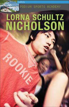 Rookie - Book #1 of the Podium Sports Academy