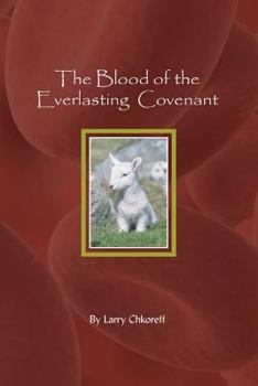 Paperback The Blood Of The Everlasting Covenant Book