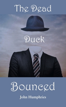 Paperback The Dead Duck Bounced Book