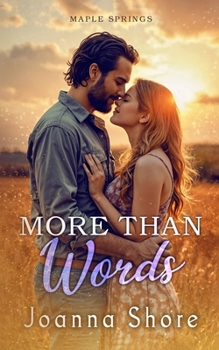 Paperback More Than Words: A Grumpy Single Dad Small Town Romance Book