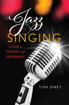 Paperback Jazz Singing: A Guide to Pedagogy and Performance Book