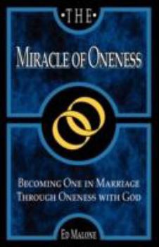 Paperback The Miracle of Oneness Book