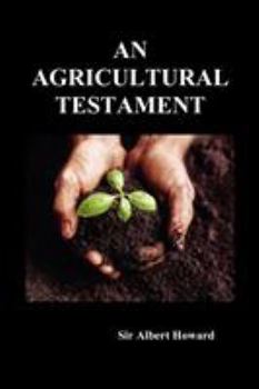 Paperback An Agricultural Testament Book