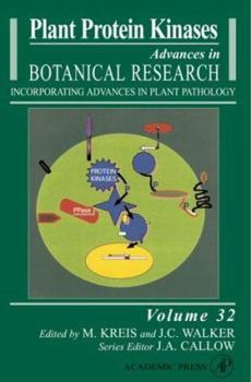 Hardcover Plant Protein Kinases (Volume 32) (Advances in Botanical Research, Volume 32) Book
