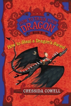 How to Steal a Dragon's Sword - Book #9 of the How to Train Your Dragon