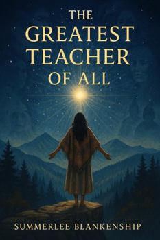 Paperback The Greatest Teacher of All Book