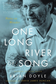 Paperback One Long River of Song: Notes on Wonder Book