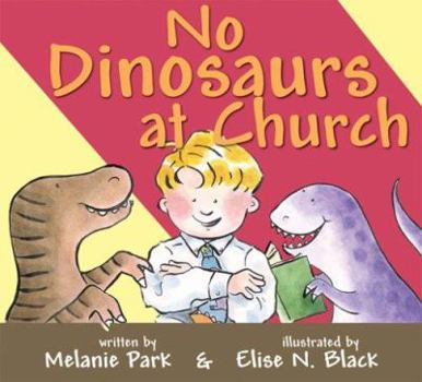 Hardcover No Dinosaurs at Church Book
