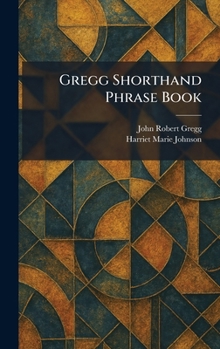 Gregg Shorthand Phrase Book