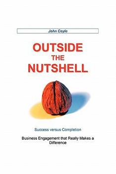 Paperback Outside the Nutshell: Success Vs Completion Book