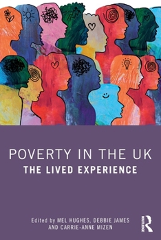 Paperback Poverty in the UK: The Lived Experience Book