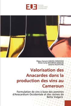Paperback Valorisation des Anacardes dans la production des vins au Cameroun [French] Book