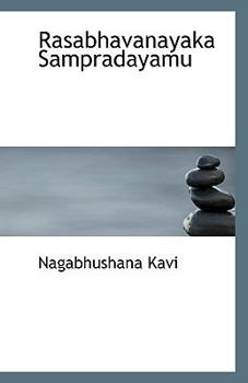 Paperback Rasabhavanayaka Sampradayamu Book
