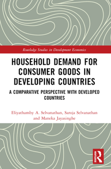 Paperback Household Demand for Consumer Goods in Developing Countries: A Comparative Perspective with Developed Countries Book