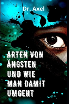 Paperback Arten Von ?ngsten Und Wie Man Damit Umgeht [German] Book