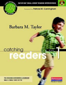 Paperback Catching Readers, Grade 1: Day-By-Day Small-Group Reading Interventions Book