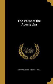 Hardcover The Value of the Apocrypha Book
