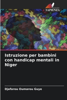 Paperback Istruzione per bambini con handicap mentali in Niger [Italian] Book
