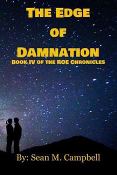 Paperback The Edge of Damnation: Book IV of the Roe Chronicles Book