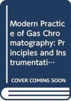 Hardcover Modern Practice of Gas Chromatography Book