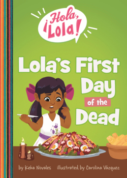 Unknown Binding Lola's First Day of the Dead Book