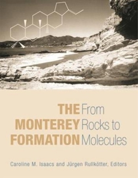 Paperback The Monterey Formation: From Rocks to Molecules Book