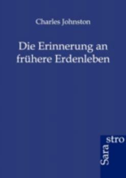 Paperback Die Erinnerung an frühere Erdenleben [German] Book