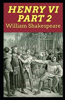 Paperback Henry VI, Part 3 Illustrated Book