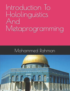 Paperback Introduction To Hololinguistics And Metaprogramming Book