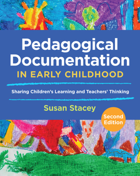 Paperback Pedagogical Documentation in Early Childhood: Sharing Children's Learning and Teachers' Thinking Book