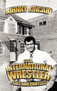 Paperback From International Wrestler to Pubs and Punters Book