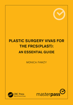 Paperback Plastic Surgery Vivas for the FRCS (Plast): An Essential Guide Book