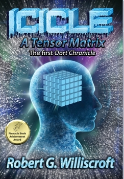 Hardcover Icicle: A Tensor Matrix: The first Oort Chronicle Book