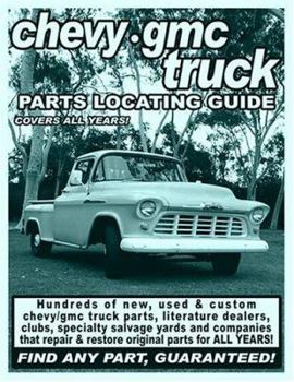 Spiral-bound Chevy / GMC Truck Parts Locating Guide: Covers All Years! Book