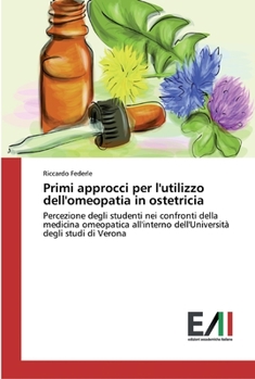 Paperback Primi approcci per l'utilizzo dell'omeopatia in ostetricia [Italian] Book