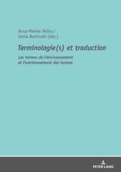 Hardcover Terminologie(s) et traduction: Les termes de l'environnement et l'environnement des termes [French] Book