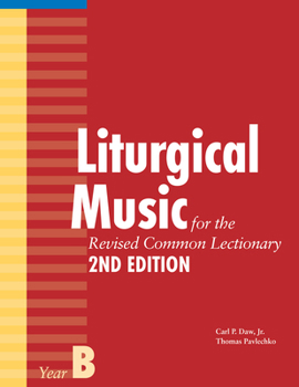 Paperback Liturgical Music for the Revised Common Lectionary, Year B Book