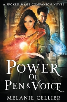 Power of Pen and Voice - Book #5 of the Spoken Mage