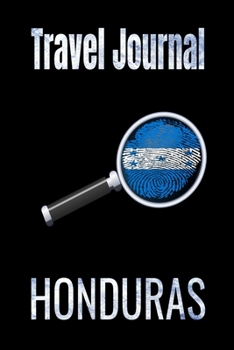 Travel Journal Honduras: Blank Lined Travel Journal. Pretty Lined Notebook & Diary For Writing And Note Taking For Travelers.(120 Blank Lined Pages - 6x9 Inches)
