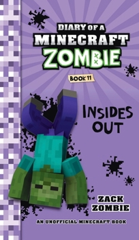 Hardcover Diary of a Minecraft Zombie Book 11: Insides Out Book