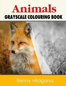 Paperback Animals Grayscale Coloring Book: Coloring Book 60 Adult Beautiful Animals. Book