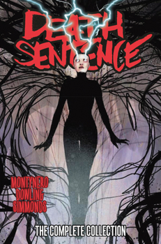 Hardcover Death Sentence: The Complete Collection Book