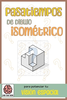 Paperback Pasatiempos de dibujo isométrico: para potenciar tu visión espacial [Spanish] Book