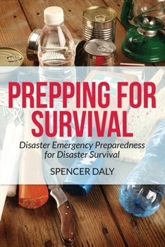 Paperback Prepping for Survival: Disaster Emergency Preparedness for Disaster Survival Book