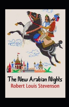 Paperback The New Arabian Nights Annotated Book