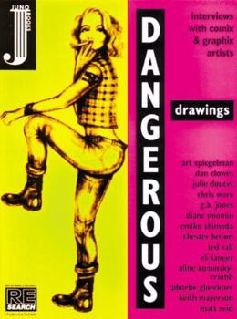 Paperback Dangerous Drawings: Interviews with Comix and Graphix Artists Book